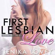 First Lesbian Love: Lesbian First Time Sex