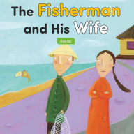 The Fisherman and His Wife