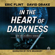 In the Heart of Darkness (Belisarius Series #2)