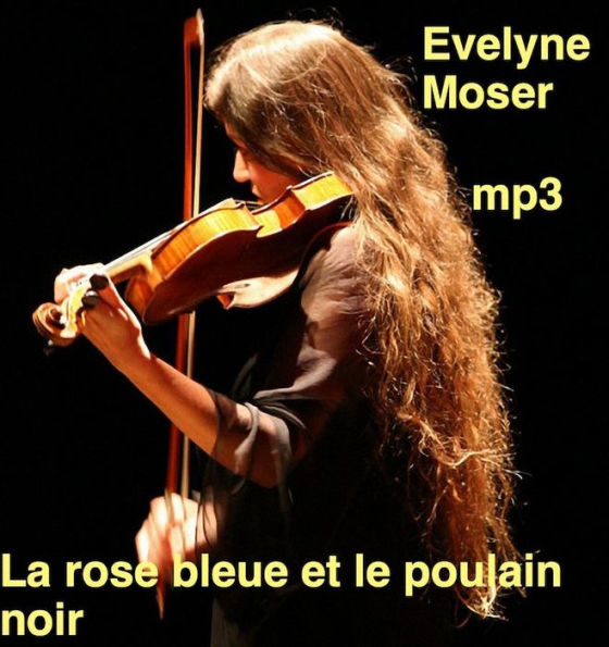 La rose bleue et le poulain noir