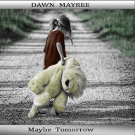 Maybe Tomorrow