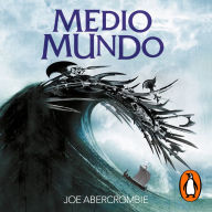 Medio mundo (El mar Quebrado 2)