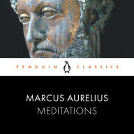 Meditations: Penguin Classics