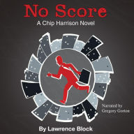 No Score: A Chip Harrison Novel