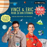 Schlau hoch 2: Vince und Eric - Reise zu den Sternen (Abridged)