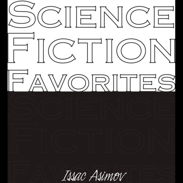 Science Fiction Favorites (Abridged)