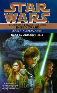Star Wars: The Black Fleet Crisis: Shield of Lies: Book 2 (Abridged)