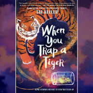 When You Trap a Tiger (Newbery Medal Winner)