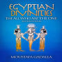 Egyptian Divinities: The All Who Are the One