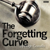 The Forgetting Curve: A BBC Radio 4 dramatisation