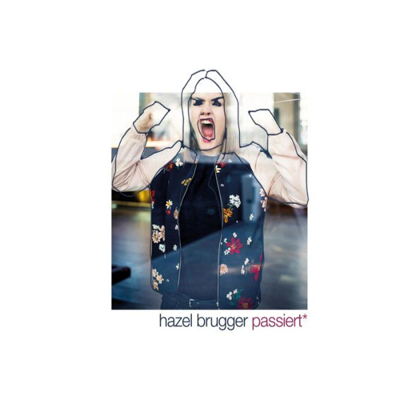 Hazel Brugger passiert*: ein bisschen und in Mundart (Abridged)