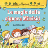 Le magie della signora Mimisòl