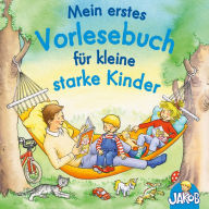 Mein erstes Vorlesebuch für kleine starke Kinder (Jakob, der kleine Bruder von Conni): Geschichten mit Connis Bruder Jakob