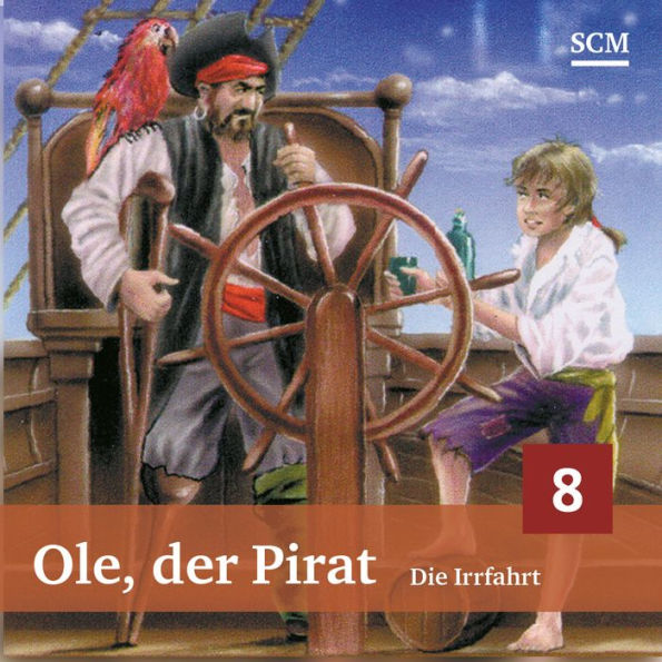 08: Die Irrfahrt: Ole, der Pirat (Abridged)