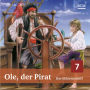 07: Das Sklavenschiff: Ole, der Pirat (Abridged)