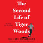 The Second Life of Tiger Woods