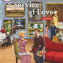 A Service of Love