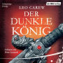 Der dunkle König: Under the Northern Sky 2 - Roman