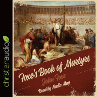 Foxe's Book of Martyrs