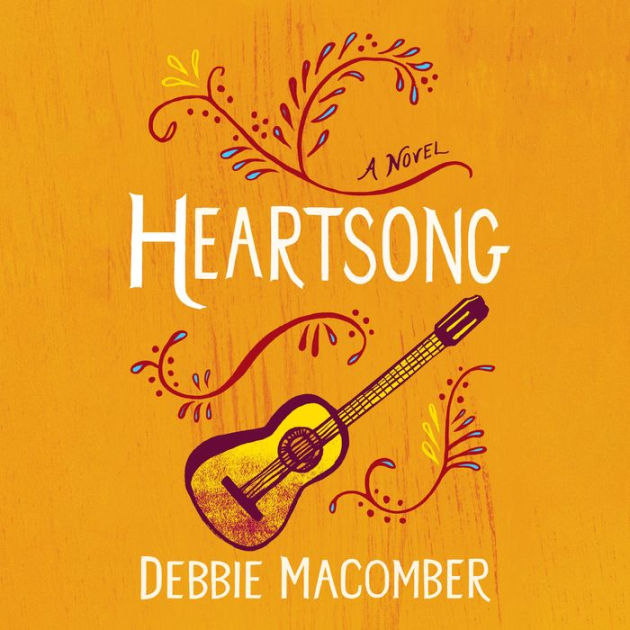 Heartsong: A Novel by Debbie Macomber, Rachel Fulginiti | 2940174029606 ...