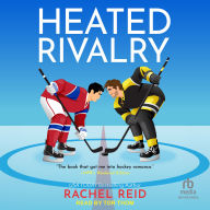 Heated Rivalry (Game Changers #2)
