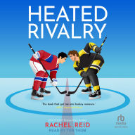 Heated Rivalry (Game Changers #2)