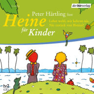 Heine für Kinder: Lebet wohl, wir kehren nie, nie zurück von Bimini! (Abridged)