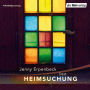 Heimsuchung: Roman