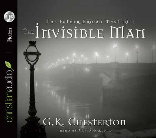 The Invisible Man: A Father Brown Mystery