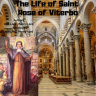 The Life of Saint Rose of Viterbo
