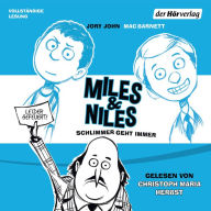 Miles & Niles - Schlimmer geht immer