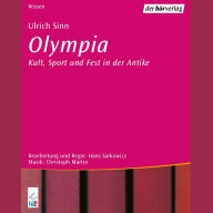 Olympia: Kultur, Sport und Fest in der Antike (Abridged)