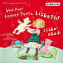 Und hier kommt Tante Lisbeth!: Band 1 (Abridged)