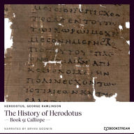 History of Herodotus, The - Book 9: Calliope (Unabridged)