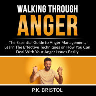 Walking Through Anger