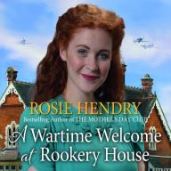 A Wartime Welcome at Rookery House