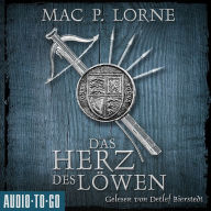 Das Herz des Löwen - Die Robin-Hood-Reihe, Band 2 (ungekürzt)