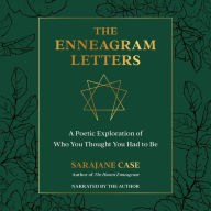 The Enneagram Letters: A Poetic Exploration of Who You Thought You Had to Be