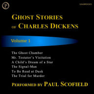 Ghost Stories of Charles Dickens: Volume 1