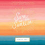 Sure as the Sunrise: 100 Morning Meditations on God's Mercy and Delight