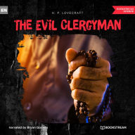 Evil Clergyman, The (Unabridged)