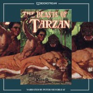 Beasts of Tarzan, The - Tarzan Series, Book 3 (Unabridged)