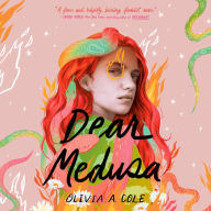 Dear Medusa: (A Novel in Verse)