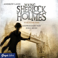 Young Sherlock Holmes. Eiskalter Tod [Band 3] (Abridged)