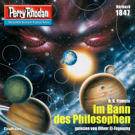 Perry Rhodan 1847: Im Bann des Philosophen: Perry Rhodan-Zyklus 