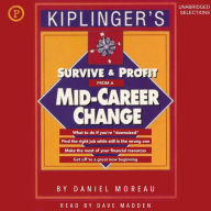 Survive and Profit from a Mid-Career Change