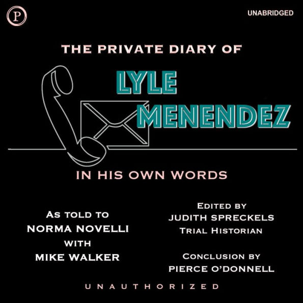The Private Diary of Lyle Menendez: In His Own Words