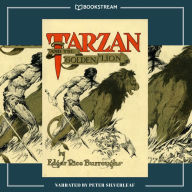 Tarzan and the Golden Lion - Tarzan Series, Book 9 (Unabridged)