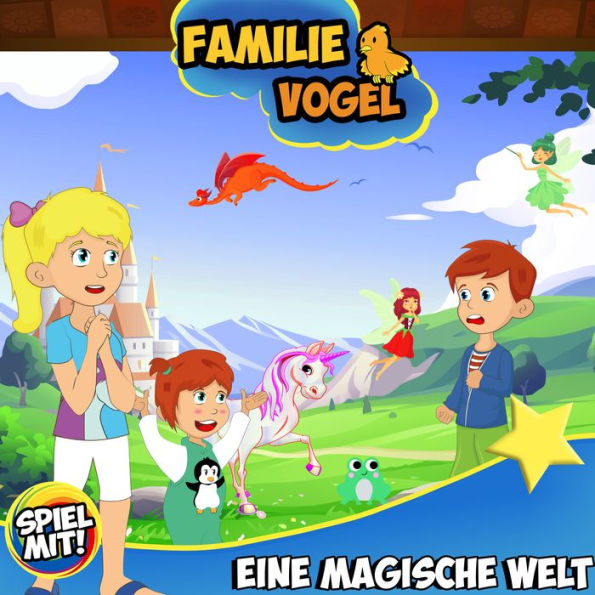 Die magische Welt von Familie Vogel