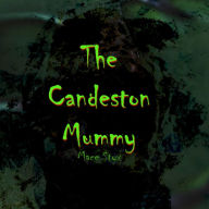 The Candeston Mummy